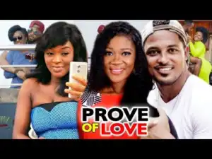 Prove Of Love FULL MOVIE Season 3&4 - 2019